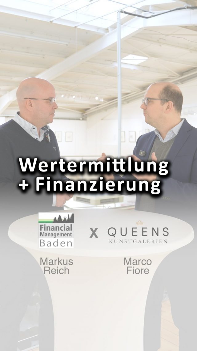 QUEENS x FMB 13:
Markus Reich mit Marco Fiore im Gespräch: Ist Kunst messbar? Und wie kann eine Budgetplanung und die Finanzierung aussehen?

#Kunst #kunstalswertanlage #financial #baden #management #waldkirch #kunstgalerie